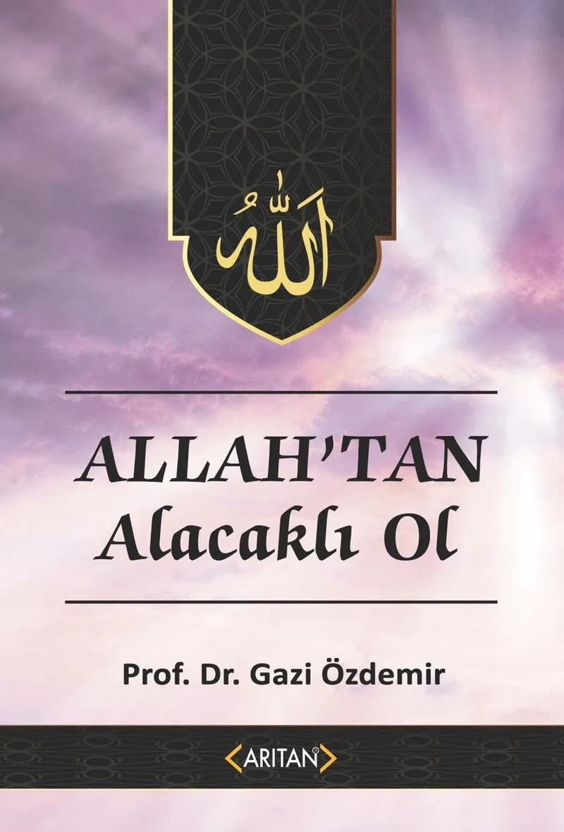 Allah'tan Alacaklı Ol