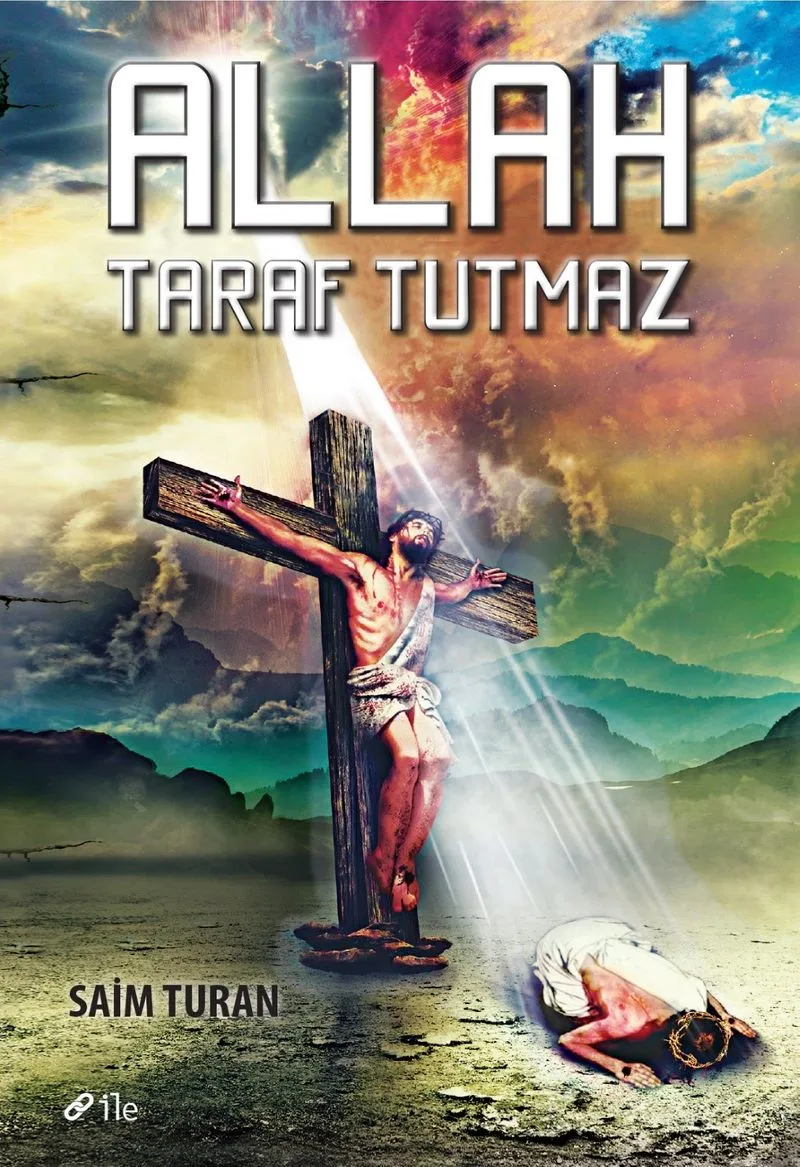 Allah Taraf Tutmaz