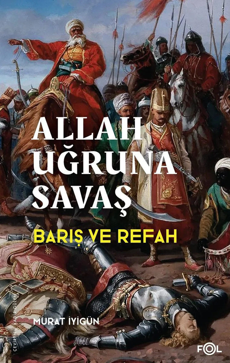 Allah Uğruna Savaş Barış ve Refah