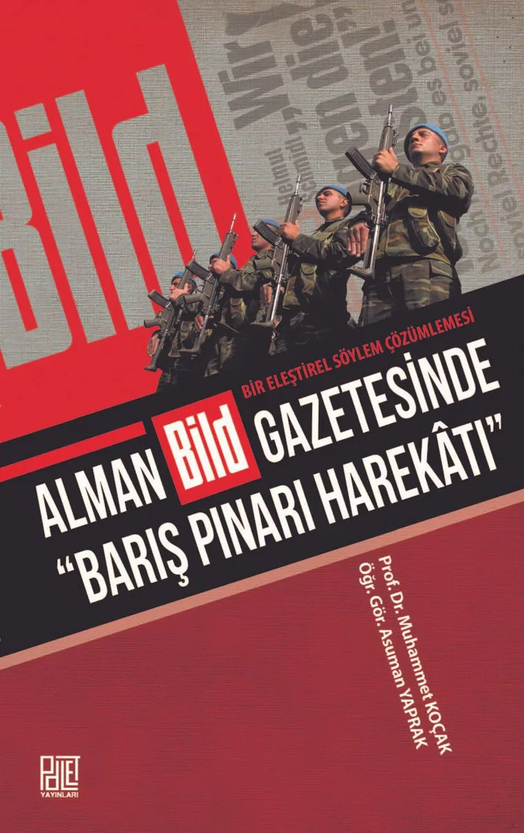 Alman Bild Gazetesinde &ldquo;Barış Pınarı Harekatı"