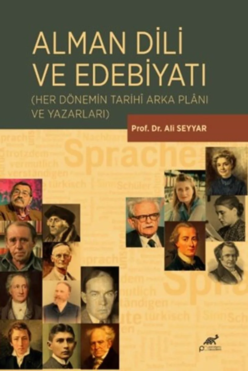 Alman Dili ve Edebiyatı (Her Dönemin Tarih&icirc; Arka Planı ve Yazarları)