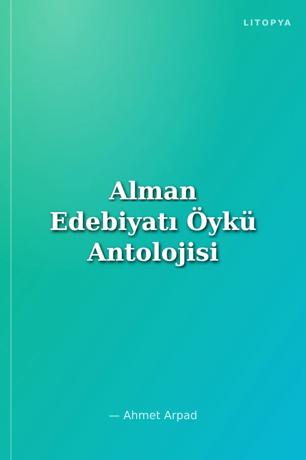 Alman Edebiyatı Öykü Antolojisi