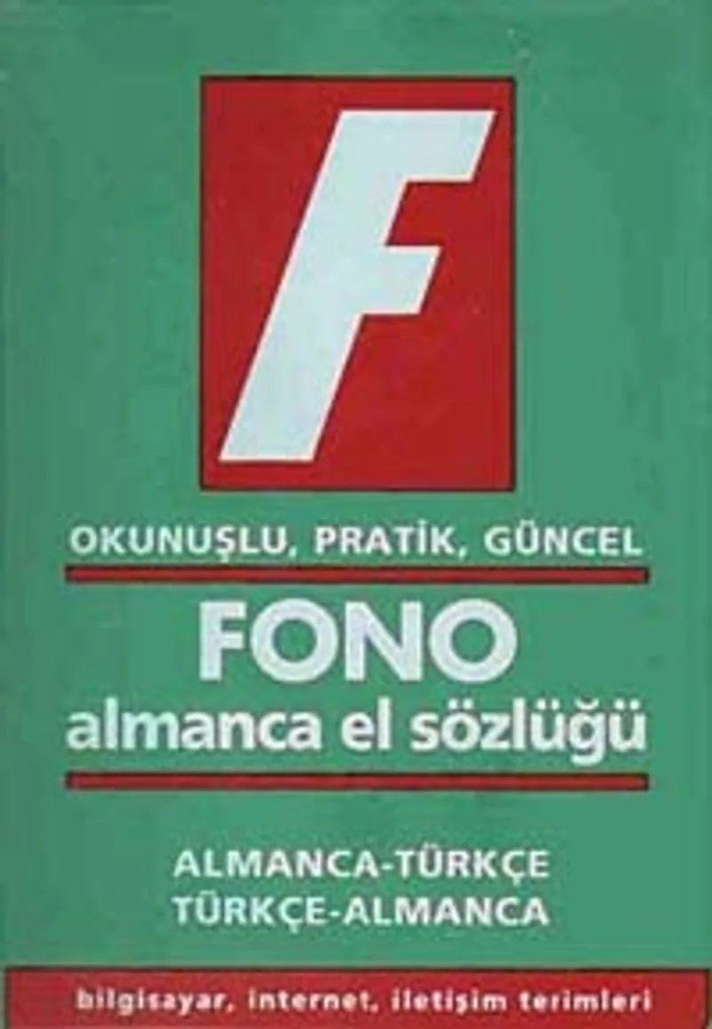 Almanca El Sözlüğü / Almanca-Türkçe Türkçe-Almanca Okunuşlu, Pratik, Güncel
