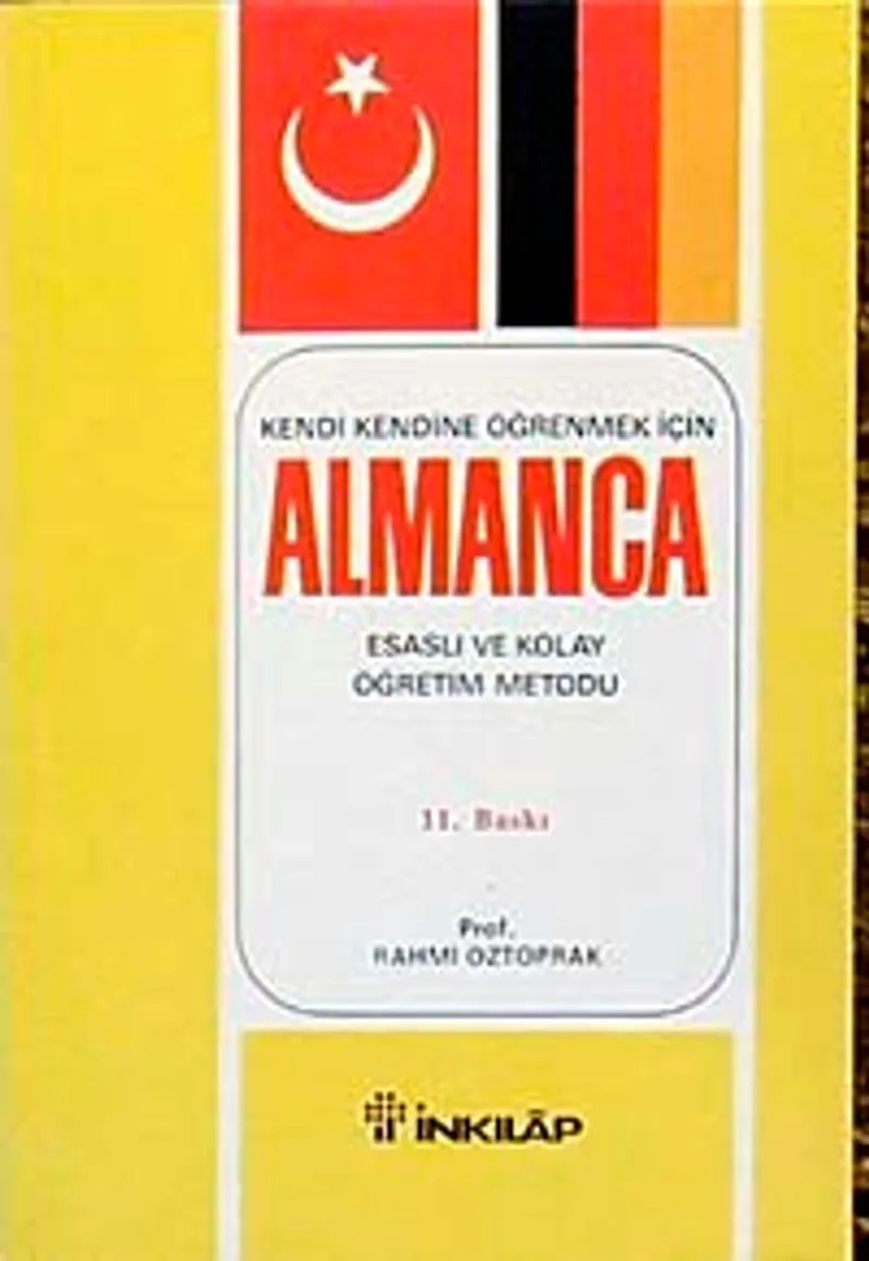 Almanca / Kendi Kendine Öğrenmek İçin Esaslı ve Kolay Öğretim