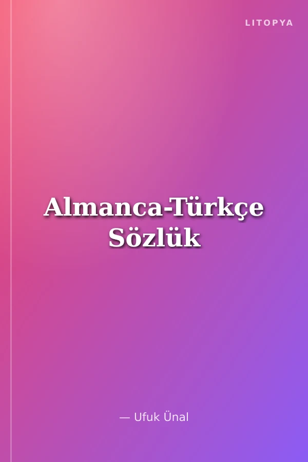 Almanca-Türkçe Sözlük