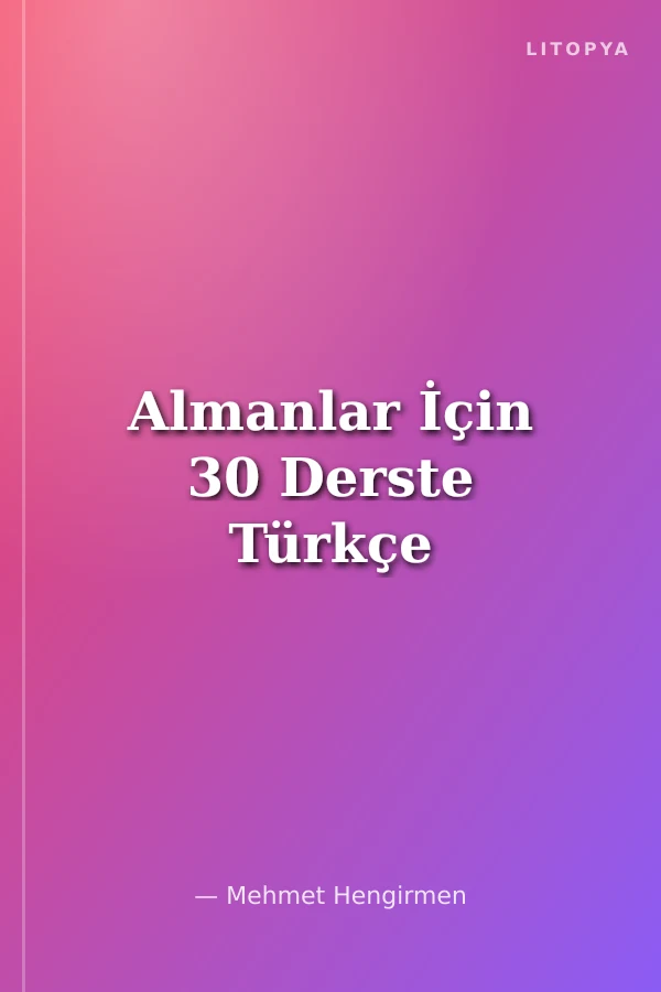 Almanlar İçin 30 Derste Türkçe