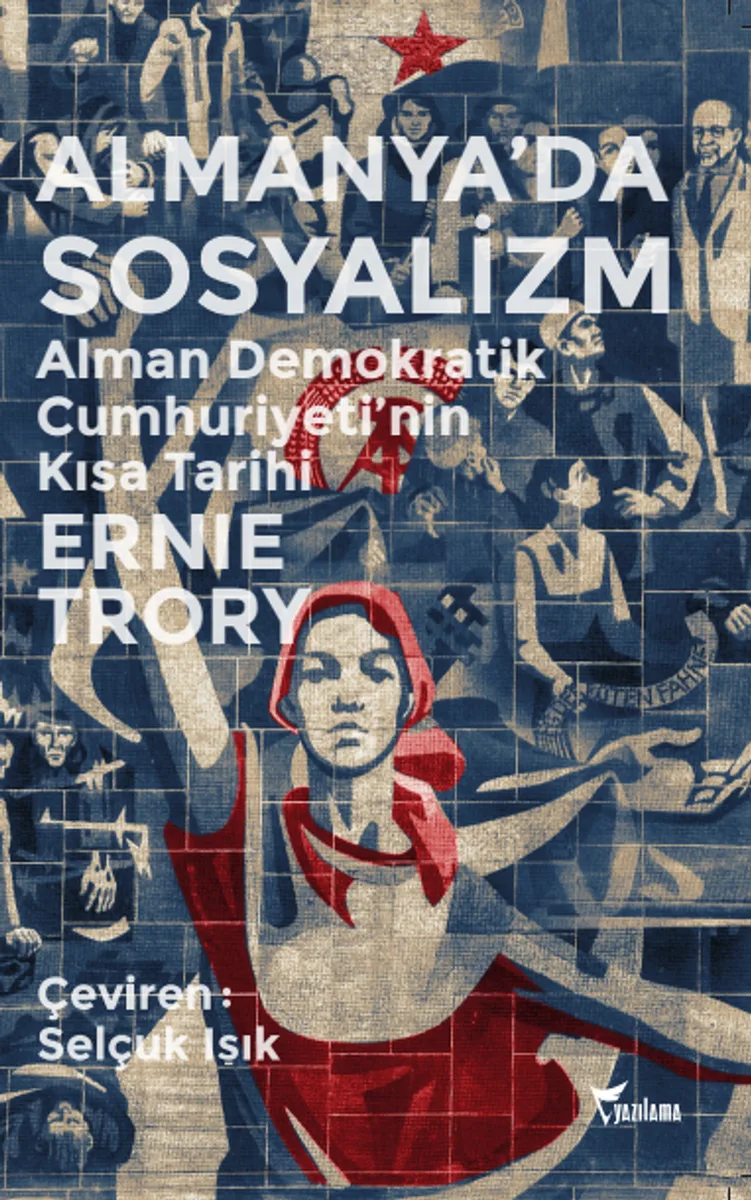 Almanya'da Sosyalizm Alman Demokratik Cumhuriyetinin Kısa Tarihi