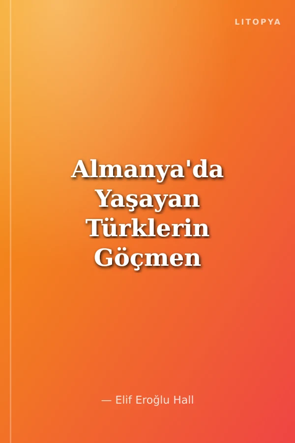 Almanya'da Yaşayan Türklerin Göçmen Tüketici Etnosentrizmi