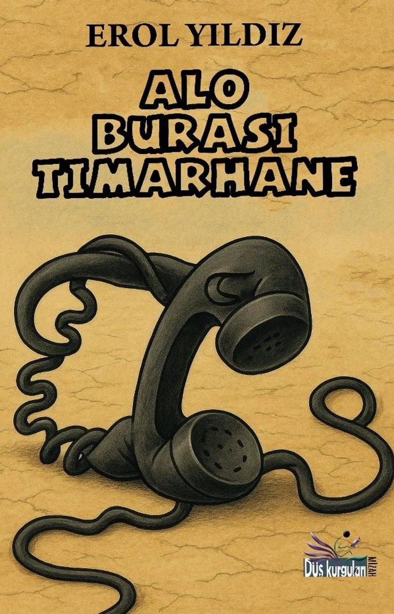 Alo Burası Tımarhane