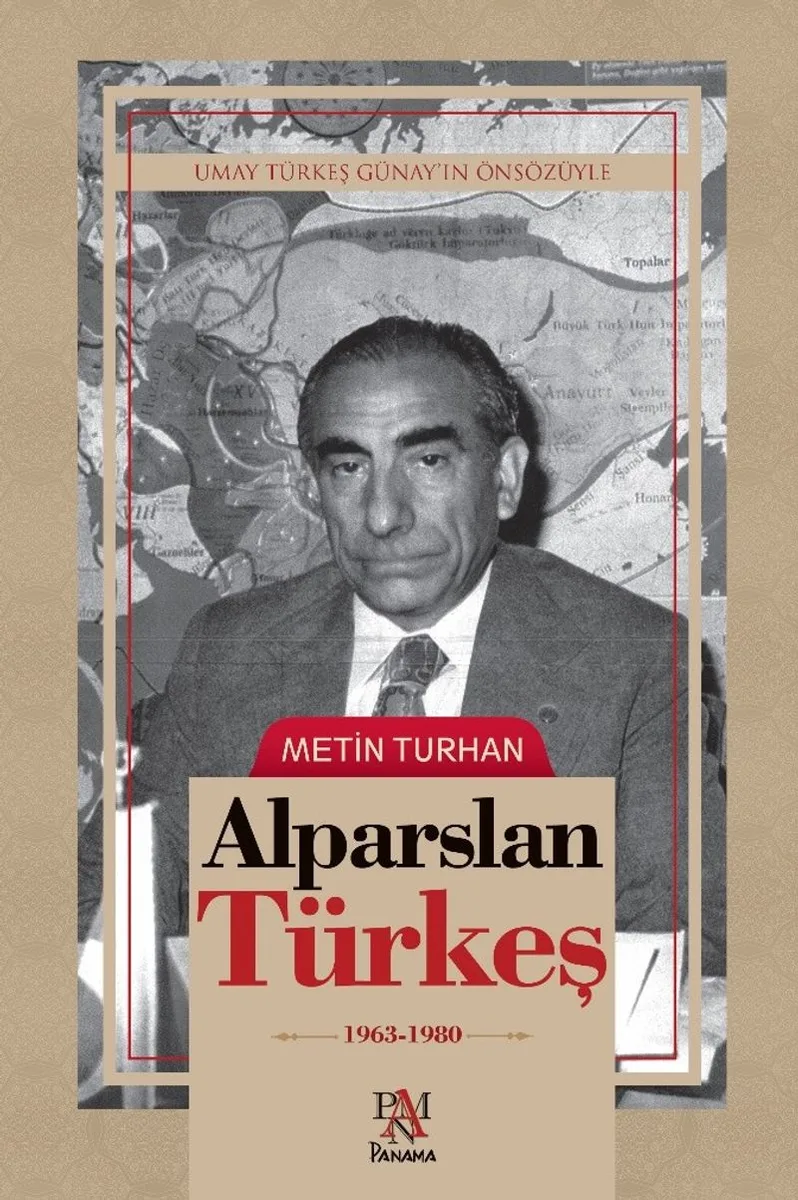 Alparslan Türkeş (1963-1980)