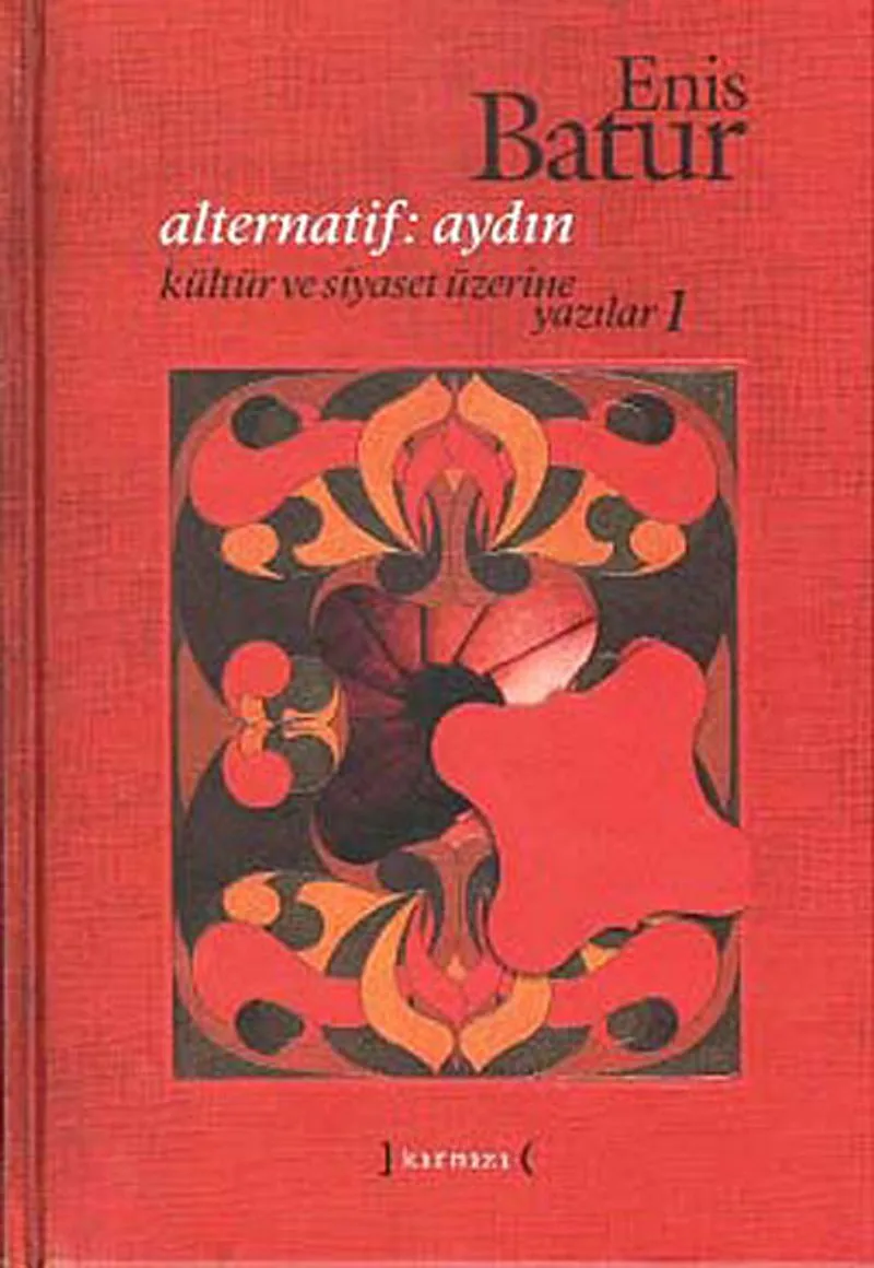 Alternatif: Aydın Kültür ve Siyaset Üzerine Yazılar 1