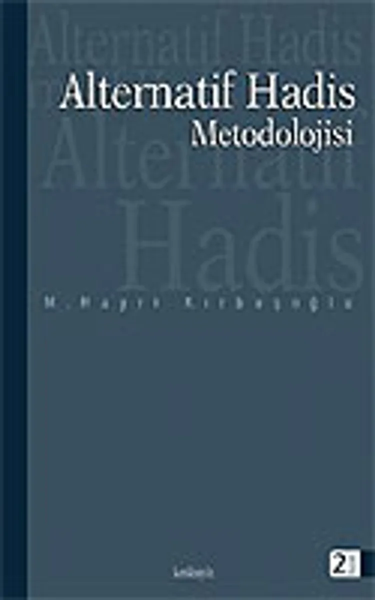 Alternatif Hadis Metodolojisi