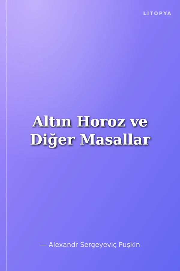 Altın Horoz ve Diğer Masallar