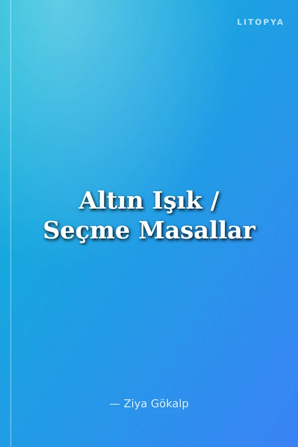 Altın Işık / Seçme Masallar