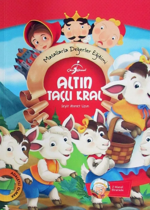 Altın Taçlı Kral - Çiçek Kız / Masallarla Değerler Eğitimi