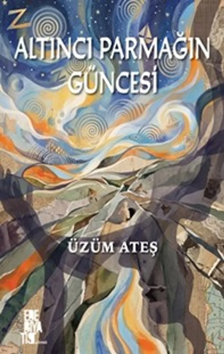 Altıncı Parmağın Güncesi