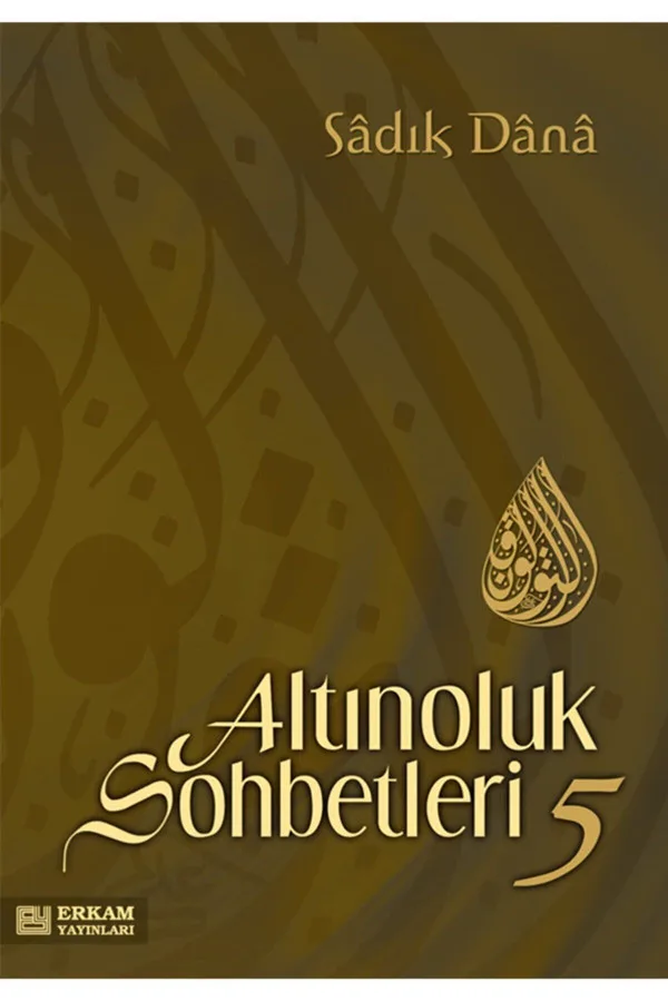 Altınoluk Sohbetleri 5
