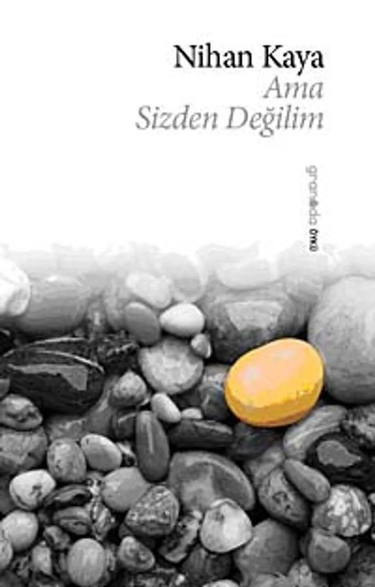 Ama Sizden Değilim