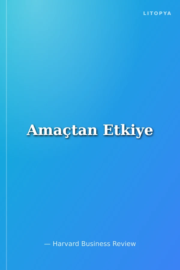 Amaçtan Etkiye