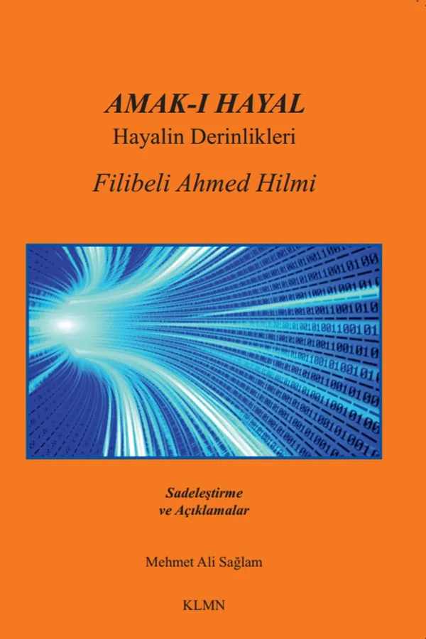 Amak-ı Hayal Hayalin Derinlikleri