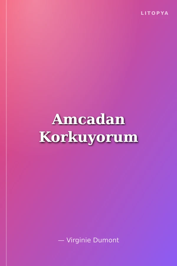 Amcadan Korkuyorum