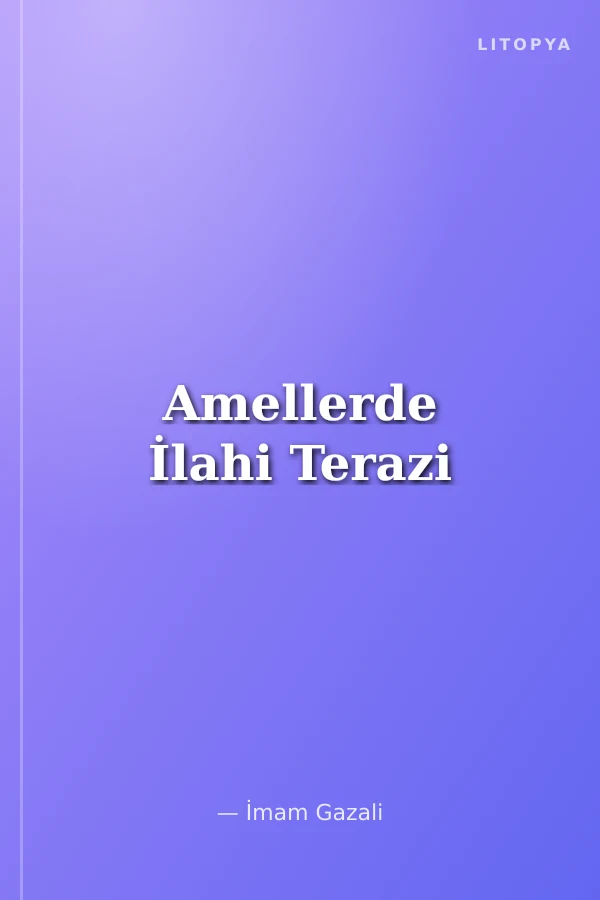 Amellerde İlahi Terazi