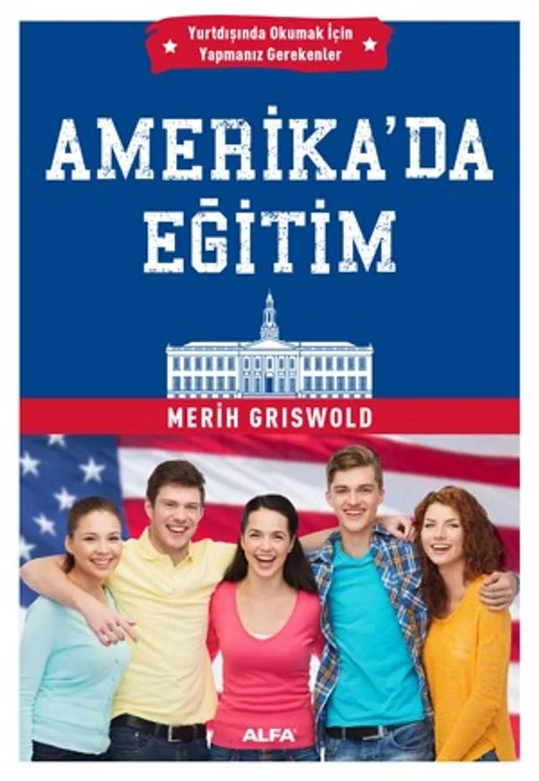 Amerika'da Eğitim Yurtdışında Okumak İçin Yapmanız Gerekenler
