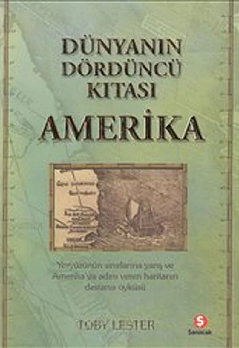 Amerika Dünyanın Dördüncü Kıtası