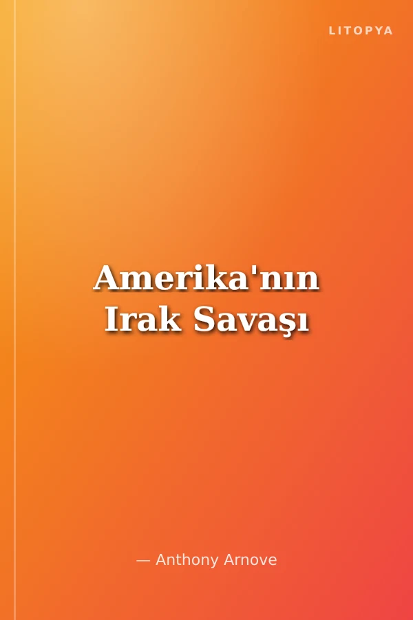 Amerika'nın Irak Savaşı