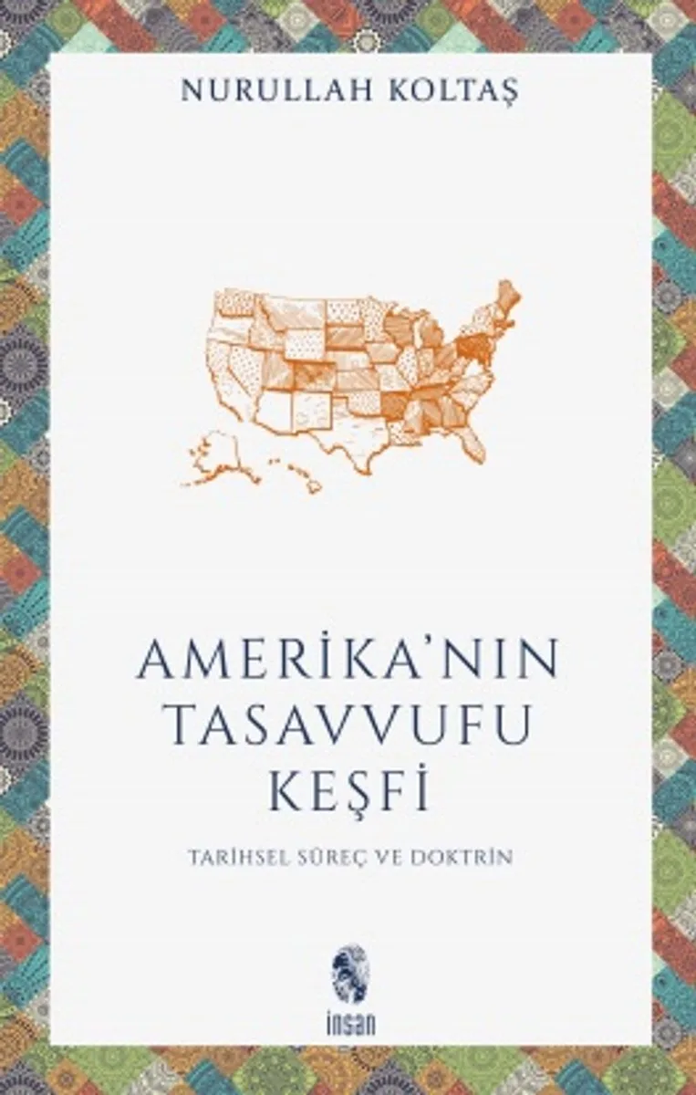 Amerika'nın Tasavvufu Keşfi Tarihsel Süreç ve Doktrin