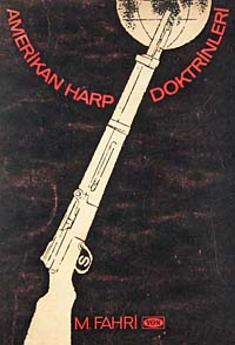 Amerikan Harp Doktrinleri (1-A-2)