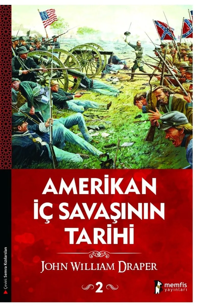 Amerikan İç Savaşının Tarihi 2.Cilt