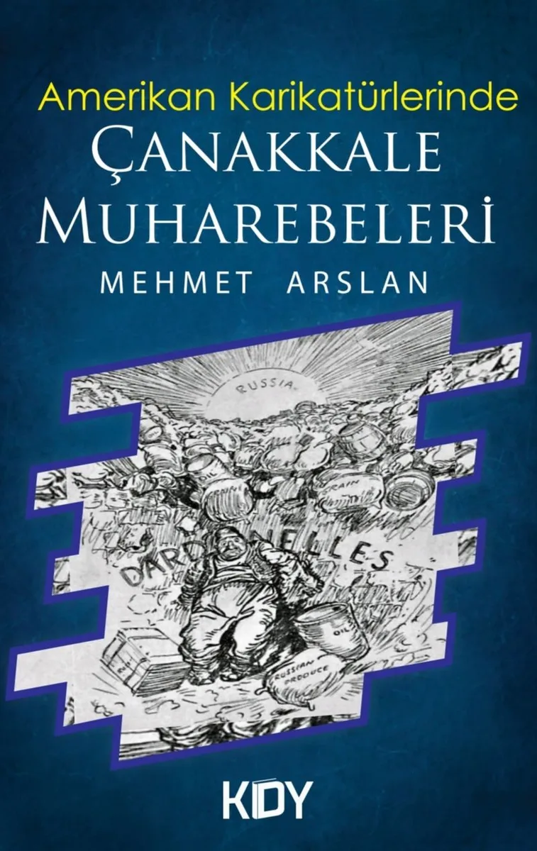 Amerikan Karikatürlerinde Çanakkale Muharebeleri