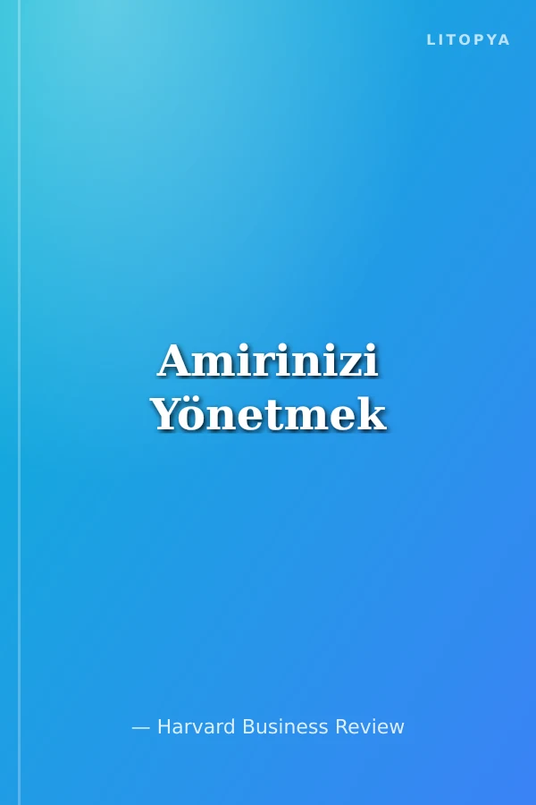 Amirinizi Yönetmek
