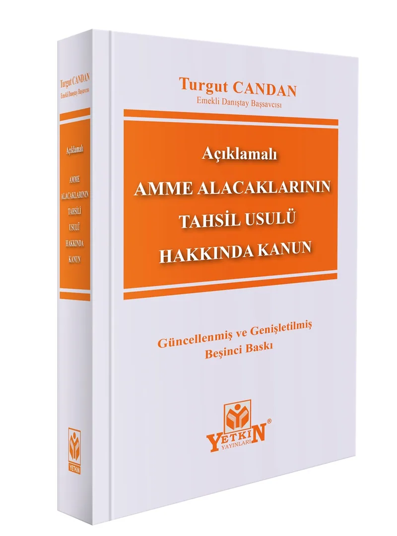 Amme Alacaklarının Tahsili Usulü Hakkında Kanun