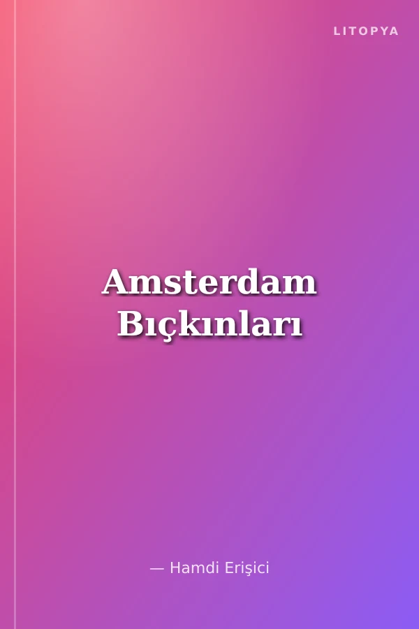 Amsterdam Bıçkınları