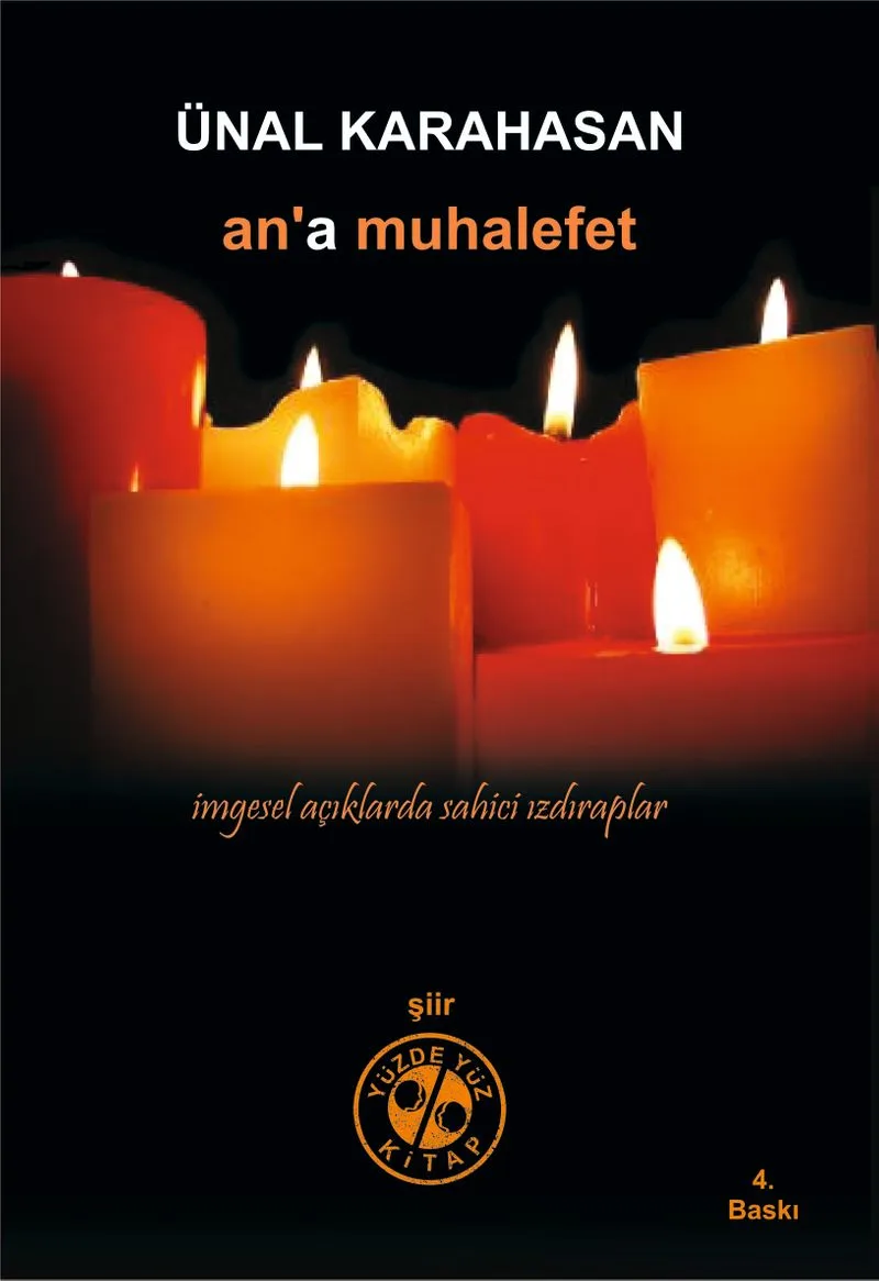 An'a Muhalefet İmgesel Açıklarda Sahici Izdıraplar
