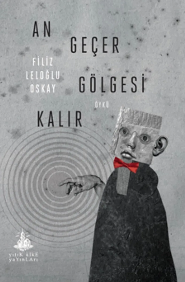 An Geçer Gölgesi Kalır