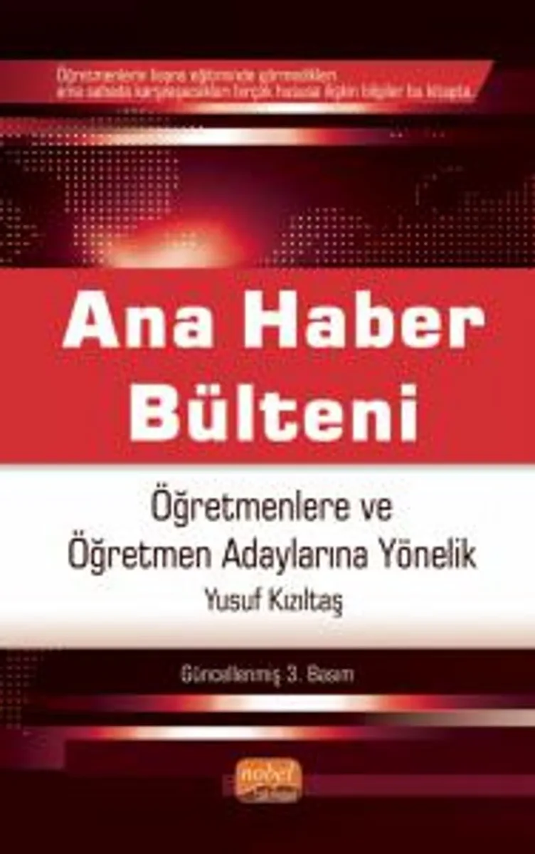 Ana Haber Bülteni Öğretmenlere ve Öğretmen Adaylarına Yönelik