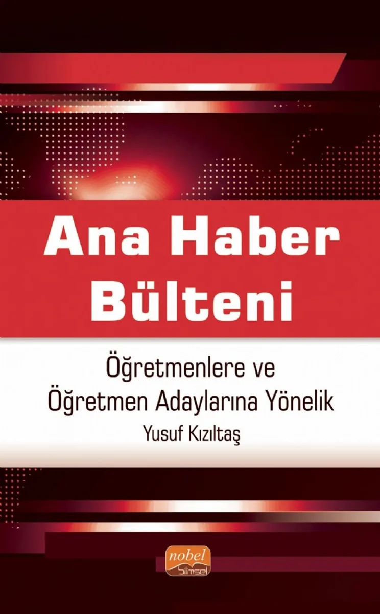 Ana Haber Bülteni Öğretmenlere ve Öğretmen Adaylarına Yönelik
