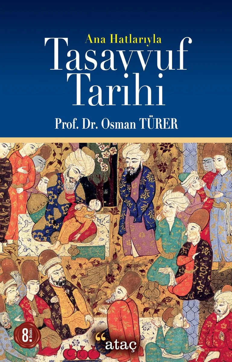 Ana Hatlarıyla Tasavvuf Tarihi