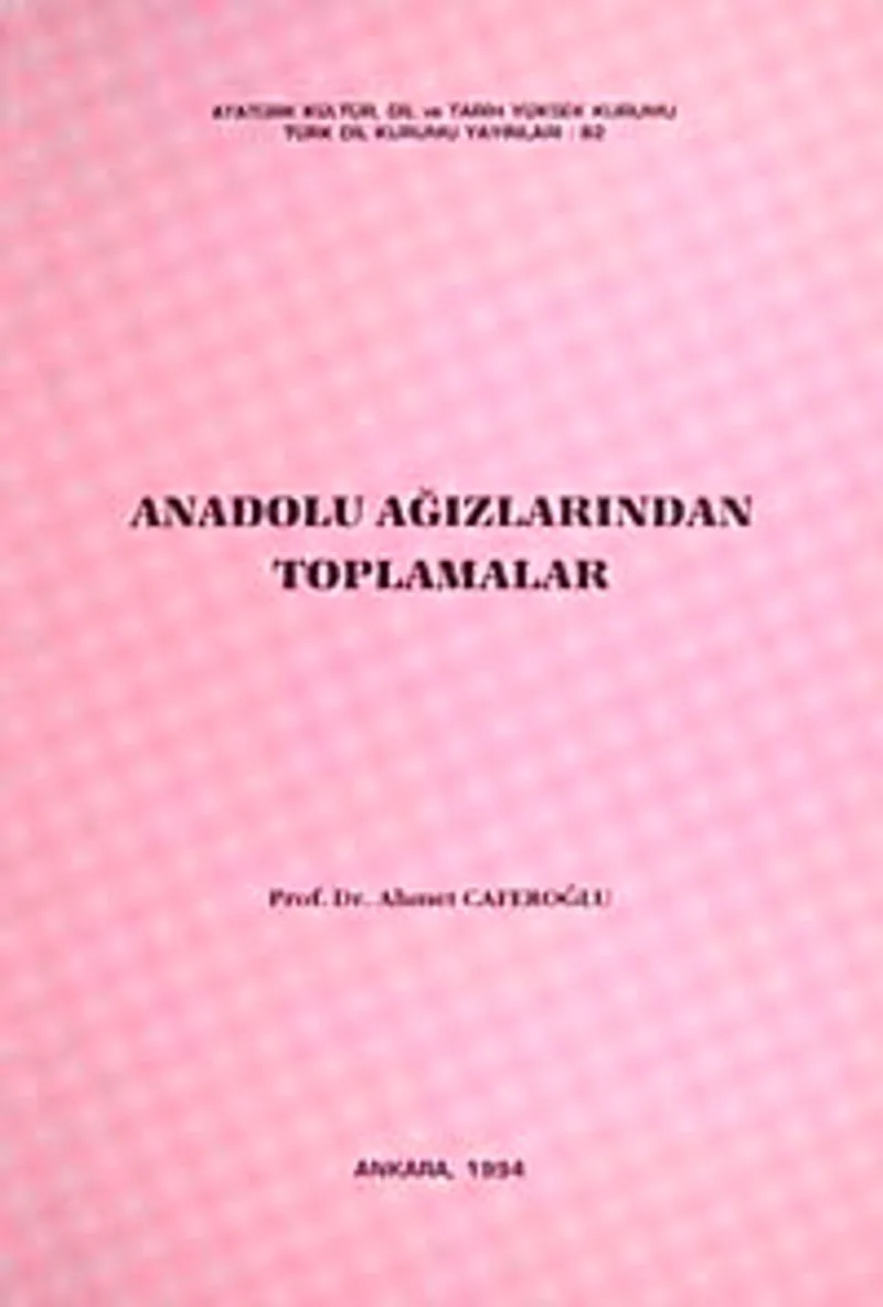 Anadolu Ağızlarından Toplamalar