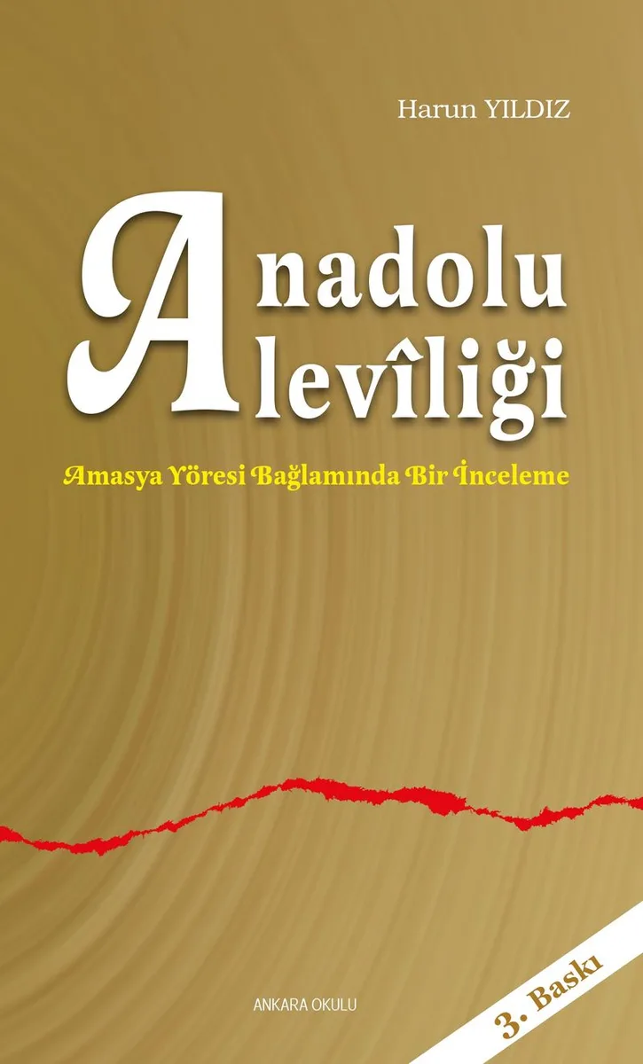 Anadolu Aleviliği Amasya Yöresi Bağlamında Bir İnceleme