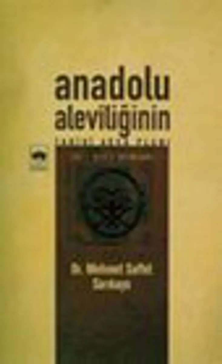 Anadolu Aleviliğinin Tarihi Arka Planı