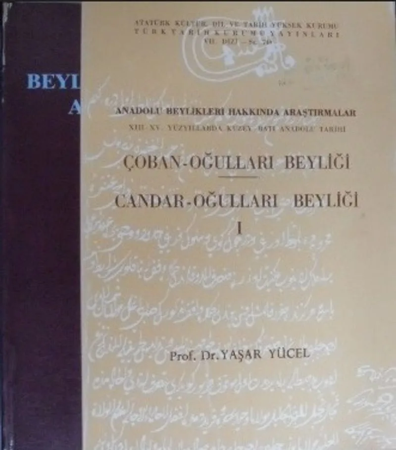 Anadolu Beylikleri Hakkında Araştırmalar &ndash; 2 cilt Takım / 1: Çoban Oğulları Beyliği - Candar Oğulları Beyliği &ndash; 2: Kadı Burhaneddin Ahmed ve Devleti - Mutahharten ve Erzincan Emirliği (Kod: 3-F-30)
