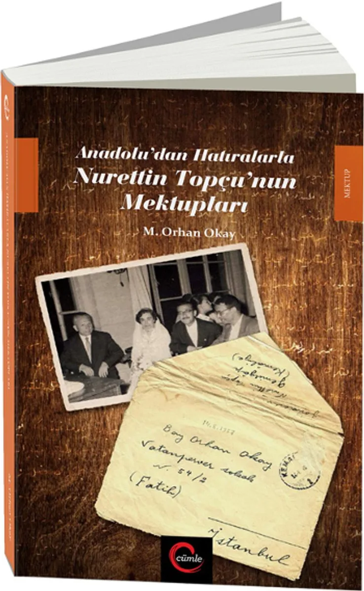 Anadolu'dan Hatıralarla Nurettin Topçu'nun Mektupları