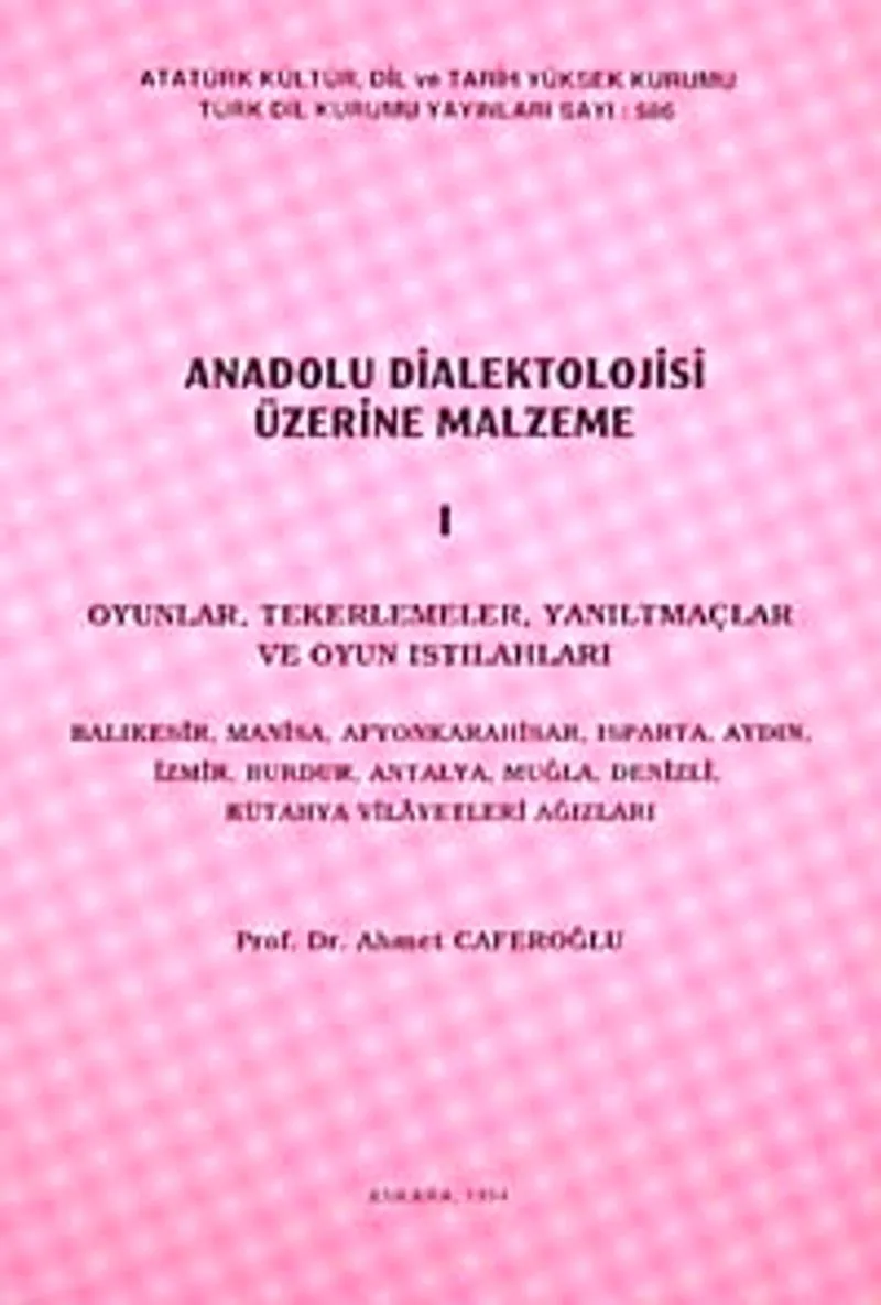 Anadolu Dialektolojisi Üzerine Malzeme I