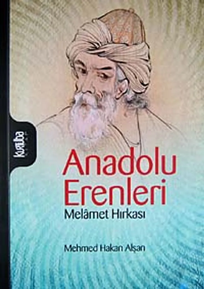 Anadolu Erenleri Melamet Hırkası