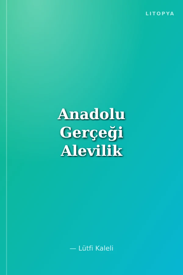 Anadolu Gerçeği Alevilik