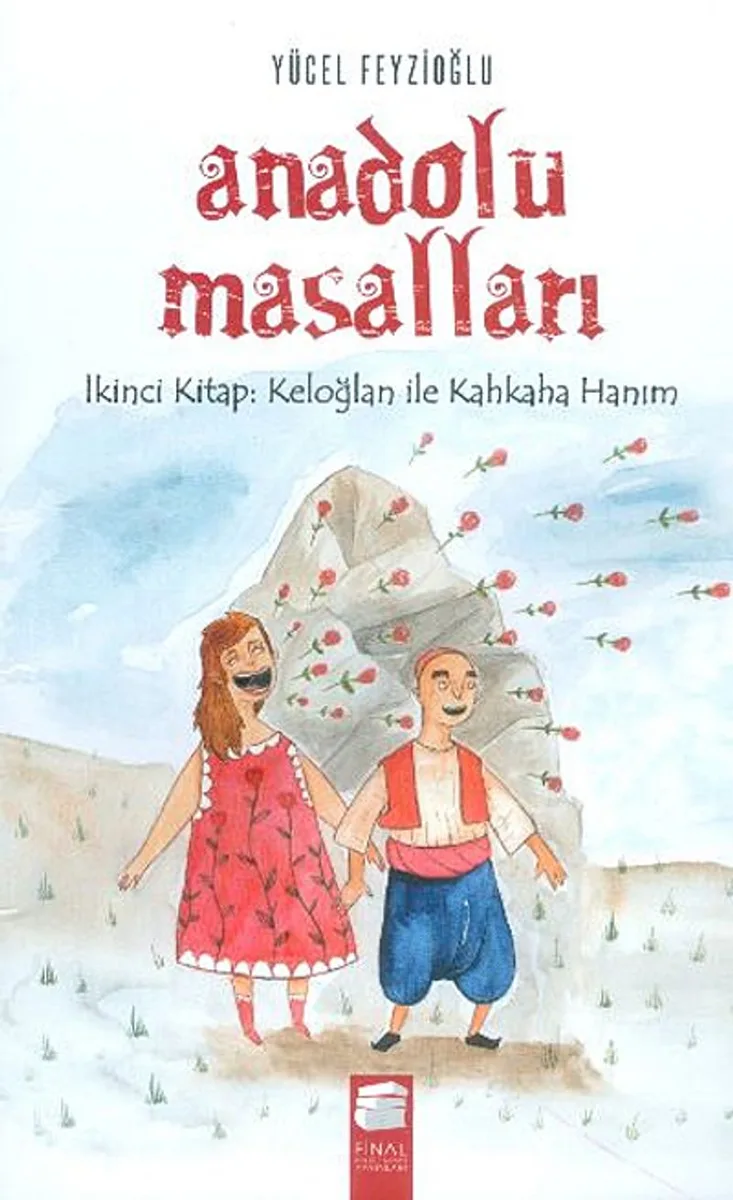 Anadolu Masalları 2. Keloğlan İle Kahkaha Hanım